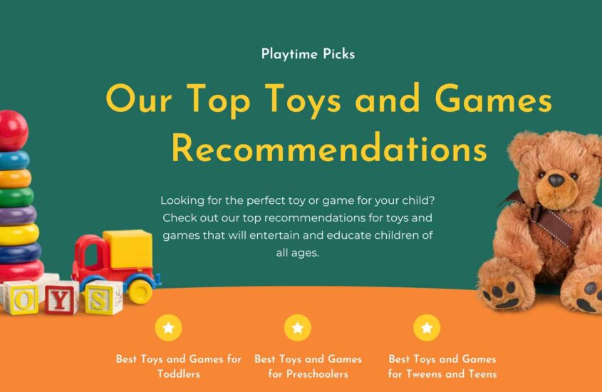 Playtime Picks: Our Top Toys and Games Recommendations